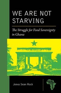 bokomslag We Are Not Starving