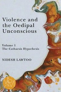 bokomslag Violence and the Oedipal Unconscious