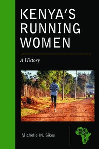 bokomslag Kenya's Running Women