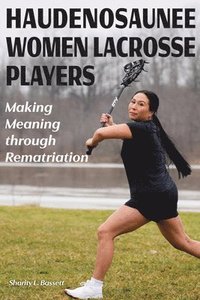 bokomslag Haudenosaunee Women Lacrosse Players