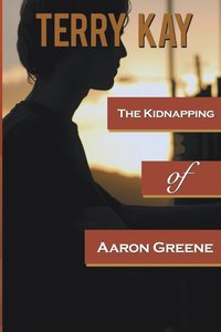 bokomslag The Kidnapping of Aaron Greene