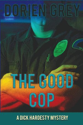 bokomslag Good Cop (A Dick Hardesty Mystery, #5)