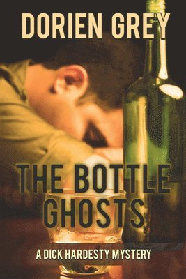 bokomslag The Bottle Ghosts