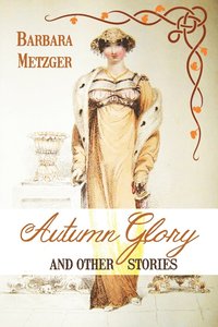 bokomslag Autumn Glory and Other Stories (Large Print Edition)