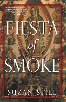 Suzan Still - Fiesta of Smoke, Häftad