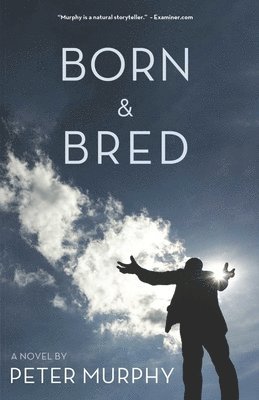 Peter Murphy - Born & Bred, Häftad