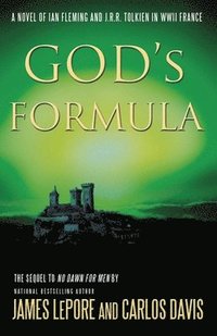 bokomslag God's Formula: A Novel of Ian Fleming, J.R.R. Tolkien, and Nazi Germany