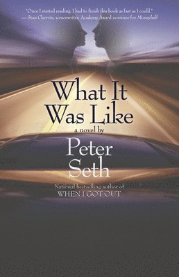 Peter Seth - What It Was Like, Häftad