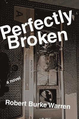 Robert Burke Warren - Perfectly Broken, Häftad