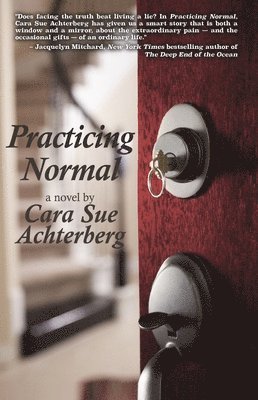 Cara Sue Achterberg - Practicing Normal, Häftad