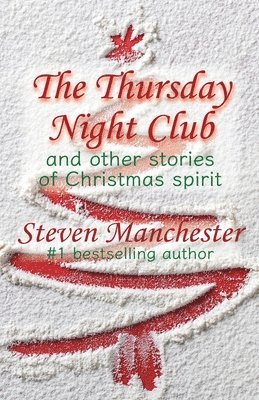 The Thursday Night Club and Other Stories of Christmas Spirit 1