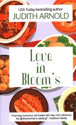 Judith Arnold - Love in Bloom's, Häftad
