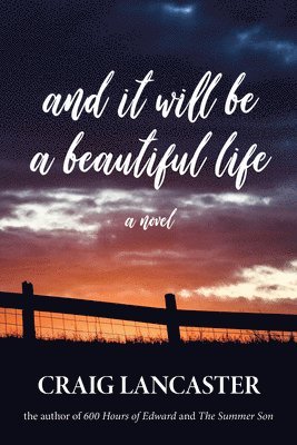 And It Will Be a Beautiful Life 1