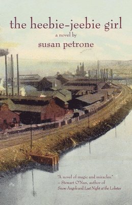 Susan Petrone - Heebie-Jeebie Girl, Häftad