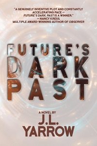 bokomslag Future's Dark Past