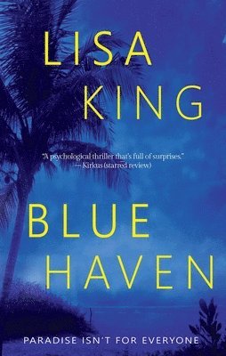 Lisa King - Blue Haven, Häftad