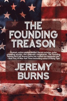 Jeremy Burns - Founding Treason, Häftad