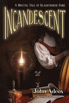 Incandescent: A Winter Tale of Blackthorne Faire