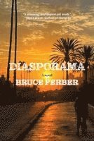 Bruce Ferber - Diasporama, Inbunden