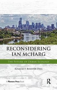 bokomslag Reconsidering Ian McHarg