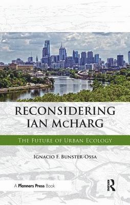 Reconsidering Ian McHarg 1