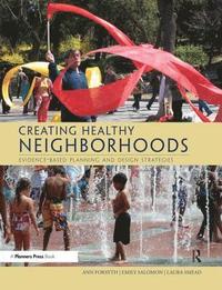 bokomslag Creating Healthy Neighborhoods
