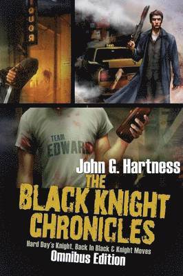 The Black Knight Chronicles (Omnibus Edition) 1