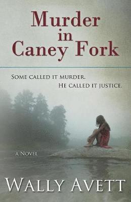 Murder in Caney Fork 1
