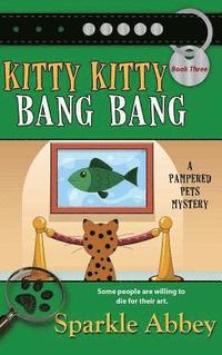 bokomslag Kitty Kitty Bang Bang