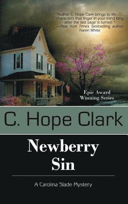 C Hope Clark, C. Hope Clark - Newberry Sin, Inbunden