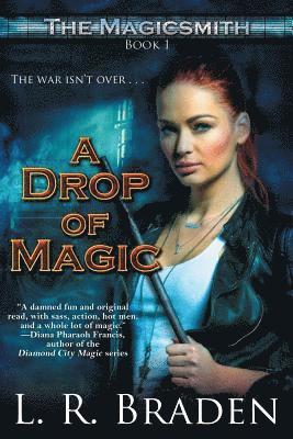 L R Braden, L. R. Braden - Drop of Magic, Häftad