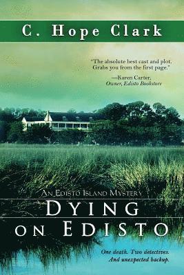 C Hope Clark, C. Hope Clark - Dying on Edisto, Häftad