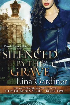 Silenced by the Grave 1