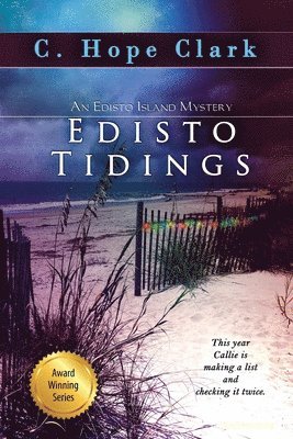 C Hope Clark, C. Hope Clark - Edisto Tidings, Häftad