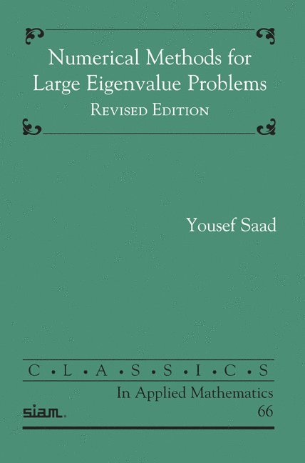Yousef Saad - Numerical Methods for Large Eigenvalue Problems, Häftad
