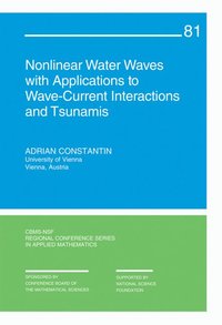 bokomslag Nonlinear Water Waves with Applications to Wave-Current Interactions and Tsunamis