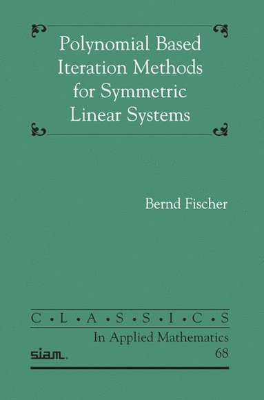 bokomslag Polynomial Based Iteration Methods for Symmetric Linear Systems