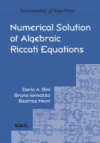 bokomslag Numerical Solution of Algebraic Riccati Equations