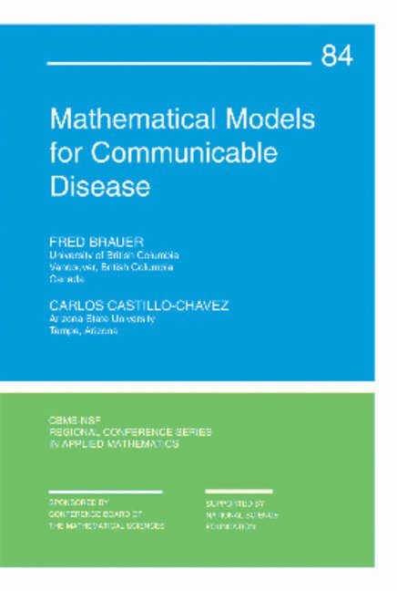 Fred Brauer, Carlos Castillo-Chavez - Mathematical Models for Communicable Diseases, Häftad