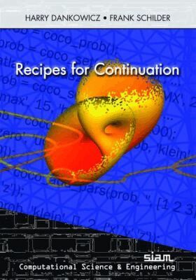 Harry Dankowicz, Frank Schilder - Recipes for Continuation, Häftad