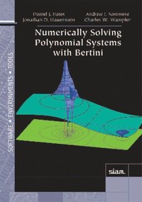 bokomslag Numerically Solving Polynomial Systems with Bertini
