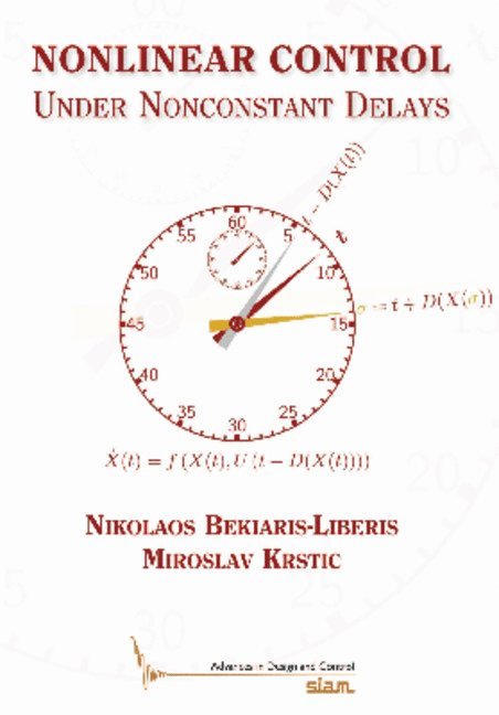 Nonlinear Control under Nonconstant Delays 1