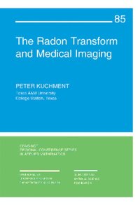 bokomslag The Radon Transform and Medical Imaging