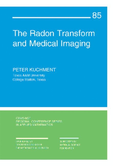 The Radon Transform and Medical Imaging 1