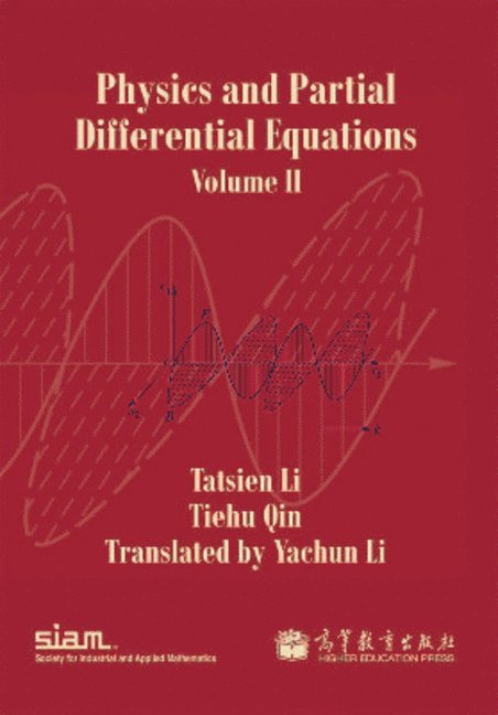 Physics and Partial Differential Equations: Volume 2 1