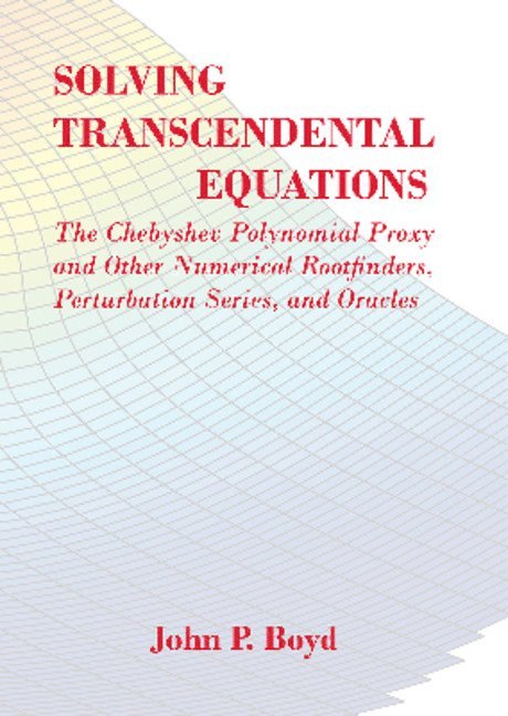 Solving Transcendental Equations 1