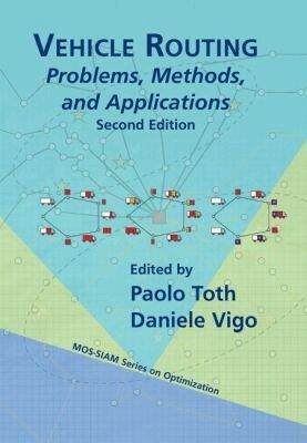 Paolo Toth, Daniele Vigo - Vehicle Routing, Häftad