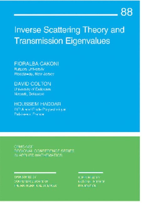 Inverse Scattering Theory and Transmission Eigenvalues 1