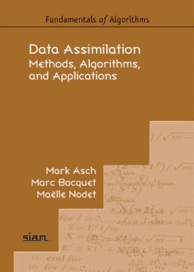Mark Asch, Marc Bocquet, Maëlle Nodet - Data Assimilation, Häftad