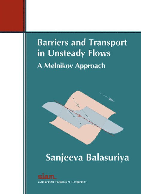 Barriers and Transport in Unsteady Flows 1